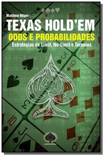 Texas Holdem: Odds e Probabilidades - Raise