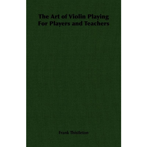 The Art Of Violin Playing For