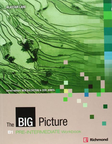 The Big Picture B1 Pre- Intermediate - Workbook - Richmond