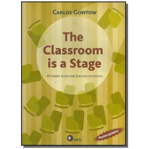 Tudo sobre 'The Classroom Is a Stage'