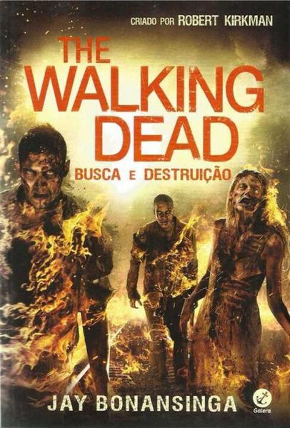The Walking Dead - Busca e Destruição - Galera