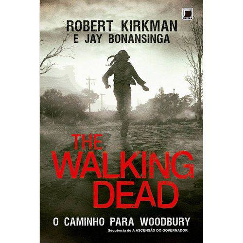Tudo sobre 'The Walking Dead: o Caminho para Woodbury 1ª Ed.'