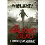 The Walking Dead: o Caminho para Woodbury (vol. 2)