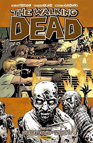 The Walking Dead - Vol. 20 - Guerra Total - Parte 1