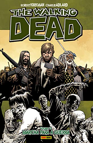 The Walking Dead - Vol. 19 - Marcha para a Guerra