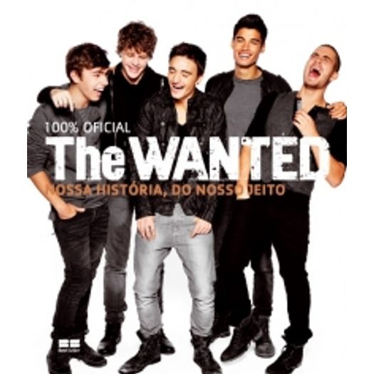 The Wanted - Nossa Historia do Nosso Jeito - Best Seller