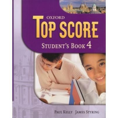 Top Score 4 - StudentS Book - Oxford
