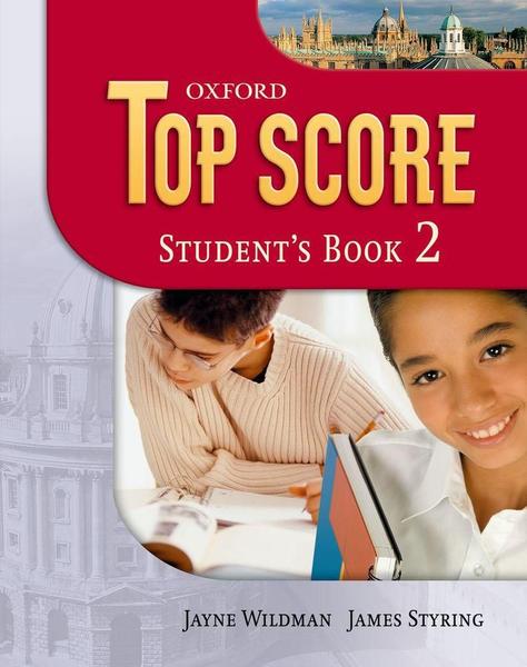 Top Score 2 - Student's Book - Oxford University Press - Elt
