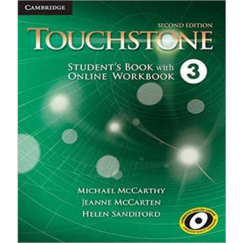 Tudo sobre 'Touchstone 3 - Student's Book With Online Workbook - 02 Ed'