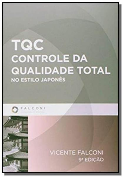 Tqc - Controle da Qualidade Total no Estilo Japone - Falconi