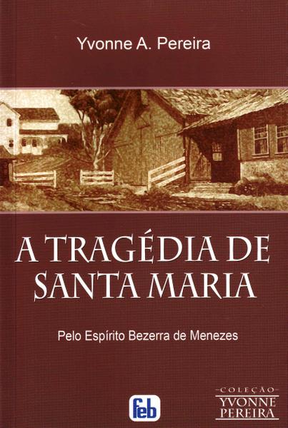 Tragédia de Santa Maria, a - Feb