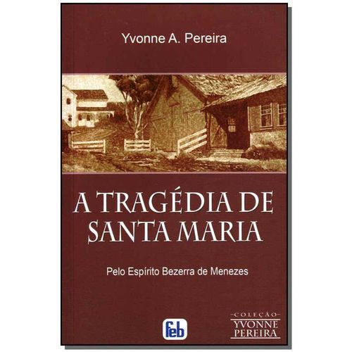 Tragedia de Santa Maria, a