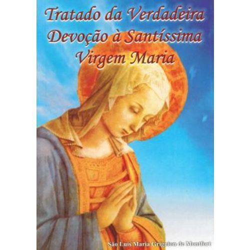 Tudo sobre 'Tratado da Verdadeira Devoção à Santíssima Virgem Maria'