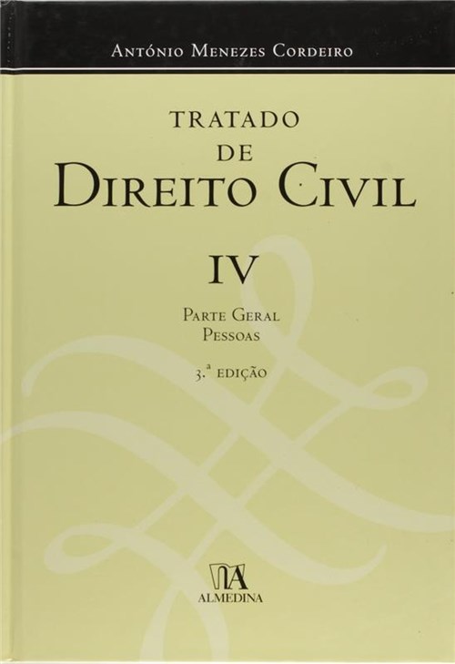 Tratado de Direito Civil Iv - Parte Geral - Pessoas