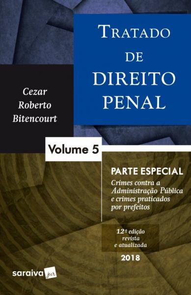 Tratado de Direito Penal - Volume 5 - Saraiva