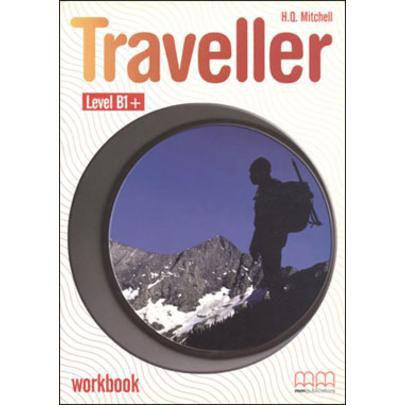 Traveller - Level B1+ - Workbook - Wmf Martins Fontes