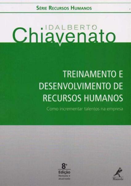 Treinamento e Desenvolvimento de Recursos Humanos - 08ED/16 - Manole
