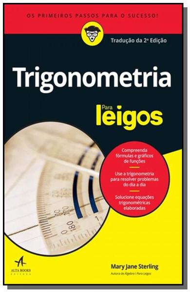 Trigonometria para Leigos - Alta Books