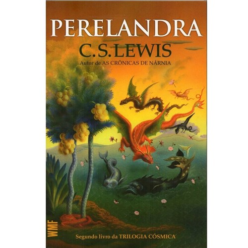 Trilogia Cósmica Vol 2 Perelandra - C.s.lewis Pela Martins Fontes (201...