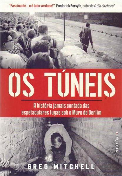 Túneis, os - Vestigio