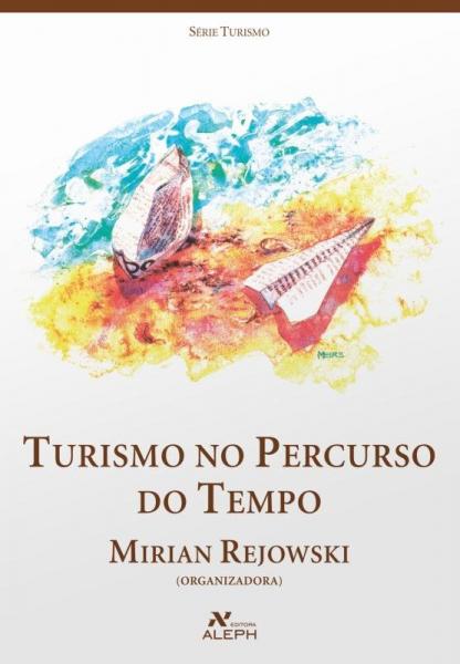 Turismo no Percurso do Tempo - Editora Aleph