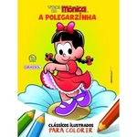 Turma Da Monica - Classicos Ilustrados Para Colorir - A Polegarzinha