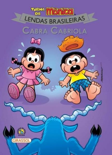 Turma da Mônica Lendas Brasileiras Cabra: Cabriola - Girassol