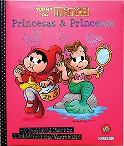 Turma da Mônica - Princesas e Princesas