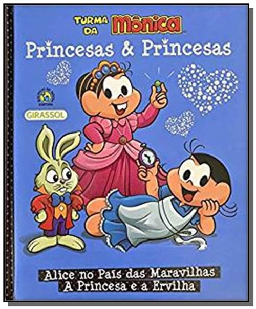 Turma da Monica Princesas & Princesas