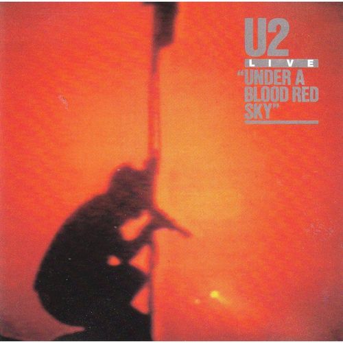 U2 - Under a Blood Red Sky/live