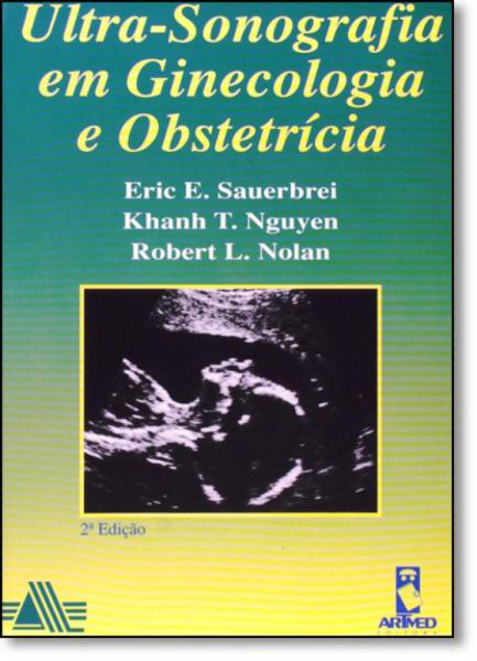 Ultra-sonografia em Obstetricia e Ginecologia - Artmed