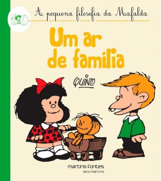 Um Ar de Familia - Mafalda - Martins Fontes