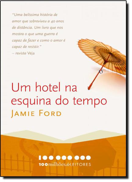 Um Hotel na Esquina do Tempo - Nova Fronteira