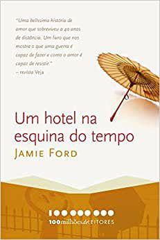 Um Hotel na Esquina do Tempo - Nova Fronteira