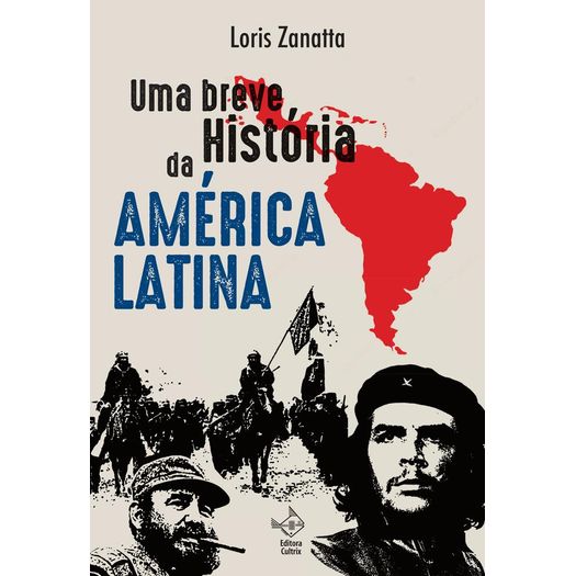 Uma Breve Historia da America Latina - Cultrix