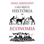 Uma Breve Historia da Economia - Lpm