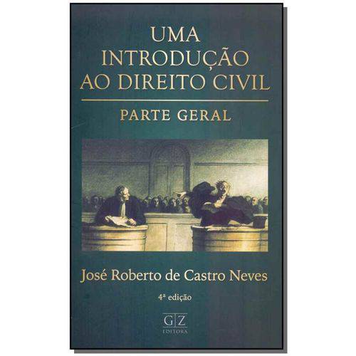 Uma Introdução ao Direito Civil - Parte Geral - 04ed/18