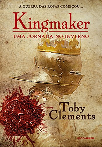 Uma Jornada no Inverno (Kingmaker Livro 1)