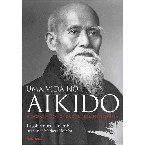 Uma Vida no Aikido