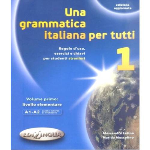 Tudo sobre 'Una Grammatica Italiana Per Tutti 1'
