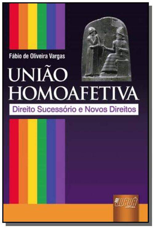 Uniao Homoafetiva Direito Sucessorio e Novos Direi