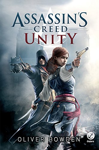Unity - Assassin´s Creed (Assassin's Creed Livro 7)