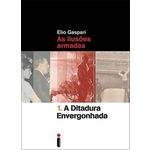 Usado: a Ditadura Envergonhada - Vol. 1