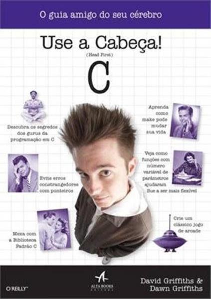 Use a Cabeca! C - Alta Books