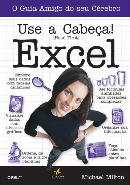 Use a Cabeça! Excel - Alta Books