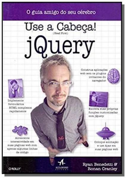 Use a Cabeca! Jquery - Alta Books