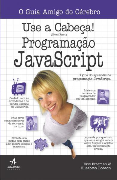 Use a Cabeca Programacao Javascript - Alta Books - 1