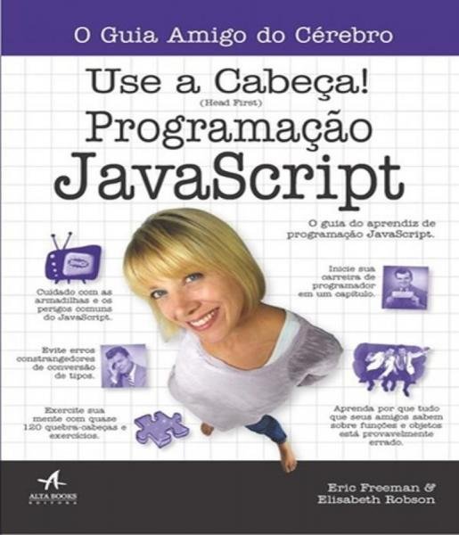Use a Cabeca! Programacao Javascript - Alta Books