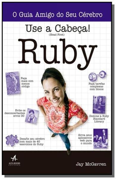 Use a Cabeca! Ruby - Alta Books
