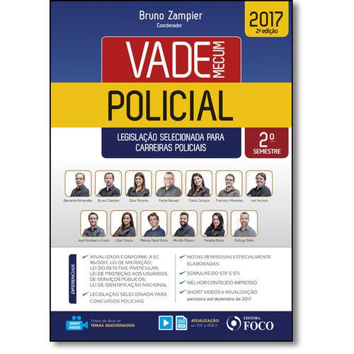 Vade Mecum Policial: Legislação Selecionada para Carreiras Policiais - 2017